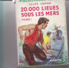 Bibliothéque Verte  Cartonné Jaquette 1956 Jules Verne " 20.000 Lieues Sous Les Mers " TI                S Mers " - Bibliothèque Verte