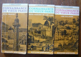 Connaissance Du Vieux-Paris (Rive Droite Les Villages Rive Gauche Et Les îles) - 3 Volumes - Parijs