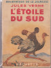 Bibliothéque De La Jeunesse 1938 Jules Verne " L´étoile Du Sud " +++BE+++ - Bibliotheque De La Jeunesse