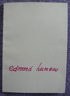 Edmond Humeau Actes Du Colloque D'Angers Et Saint-Florent-le-Vieil Des 5 Et 6 Mai 1990 - Franse Schrijvers