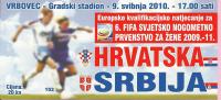QUALIFICATIONS FOR 6th FIFA WORLD SOCCER CUP FOR WOMEN - CROATIA - SERBIA, 9.5.2010., Vrbovec, Croatia - Biglietti D'ingresso