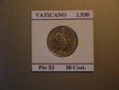 PIO XI 50 Céntimos  1930 (10085) - Vaticaanstad