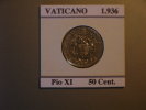 PIO XI 50 Céntimos  1936 (10090) - Vatican