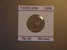 PIO XI 20 Céntimos  1930 (10095) - Vaticaanstad