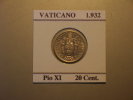 PIO XI 20 Céntimos  1932 (10097) - Vaticano