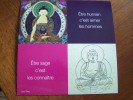 CITATION  Être Humain C'est Aimer Les Hommes - Être Sage C'est Les Connaître - Format Carré- BLUE COUNTRY - - Budismo