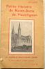 (AR4) Petite Histoire De Notre Dame De Montligeon (Basse Normandie / Orne). Livret 1933 - Normandie