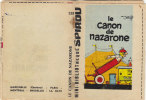 Mini-Récit De Spirou. N° 125. Le Canon De Nazarone. DENIS. 1962. Dupuis Marcinelle. - Spirou Magazine
