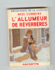 L'ALLUMEUR DE REVERBERES MISS CUMINS ILLUSTRATIONS DE P. PROBST Bibliothèque De La Jeunesse 1958 - Bibliotheque De La Jeunesse