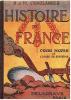 LIVRE SCOLAIRE : S Et M. CHAULANGES : HISTOIRE DE FRANCE COURS MOYEN COUVERTURE ILLUSTREE PAR SOURIAU 1946 - 6-12 Jahre