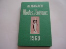 Almanach Modes & Travaux . 1969 . + De 150 Recettes De Cuisine . Editions Boucherit - Fashion