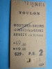 1964 Ticket Billet De Train SNCF:Toulon à Moutier,Salins,Brides Les Bains,Annecy Via Romans Titre Transport Poinçonné - Europa