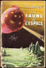 RF  - La Faune De L´espace - A.E. Van Vogt - ( 1952 ) - Le Rayon Fantastique