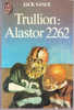 J´ai Lu  N° 1476 - Trullion : Alastor 2262 - Jack Vance - J'ai Lu