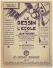 LIVRE SCOLAIRE : JEAN VERDIER : LE DESSIN A L'ECOLE CAHIER N°1 COURS PREPARATOIRE 1956 - 6-12 Ans