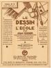 LIVRE SCOLAIRE : JEAN VERDIER : LE DESSIN A L'ECOLE CAHIER N°9 COURS SUPERIEUR A 1949 - 6-12 Years Old