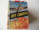 Ancien Et Rare JEFF CURTISS N° 10 - Formatos Pequeños