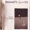 GRAVITY SLAVES - Come Down - CD - HARDCORE BARRE - The AGE OF VENUS RECORDS - ORLEANS - Punk