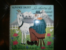 45 T LIVRE DISQUE  ALPHONSE DAUDET LA CHEVRE DE MONSIEUR SEGUIN  LE PETIT MENESTREL - Kinderlieder