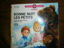 45 T  LIVRE DISQUE BONNE NUIT LES PETITS - Children