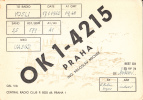 ZS30486 Cartes QSL Radio OK1-4215 CZECHOSLOVAKIA Used Perfect Shape Back Scan At Request - Radio