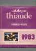 Catalogue  "Thiaude" De1983 De France - 67 ème Edition - Francia
