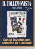 Lib030 Rivista Mensile Filatelia  "il Collezionista Francobolli" | 1997, Juve, Juventus Campione, Scudetto, Calcio - Italian