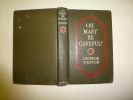 1917 édition Originale  OH MARY BE CAREFUL ...Georges Weston.....Philadelphia And London  J. B. Lippincott Company - Guerre Che Coinvolgono US