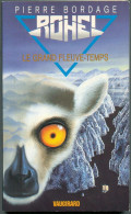 ROHEL LE CONQUERANT N° 7 " LE GRAND FLEUVE-TEMPS " VAUGIRARD  DE 1994 - Vaugirard