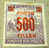 Hungary 1921 Harvesters 15f Overstamped Porto 500f - Mint - Nuevos