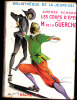 Amédée Achard - Les Coups D'épée De M. De La Guerche  - Bibliothèque De La Jeunesse - ( 1955 ) . - Bibliotheque De La Jeunesse