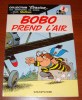 Bobo 1 Bobo Prend L´Air Collection Evasion Deliège Dupuis 3ème Trimestre 1977 - Bobo