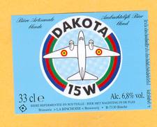 1 étiquette +CE Bière La Binchoise "Dakota 15W Blonde" 0,33cl (année 2012) - Bier
