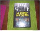 LE BUCHER DES VANITES °°° TOM WOLFE  (214 ) - Novelas Negras