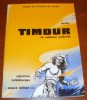 Timour La Colonne Ardente Sirius Espace Éditions Collection Kaléidoscope 1976 - Timour