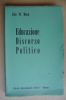 PBF/31 Musu EDUCAZIONI DISCORSO POLITICO Libreria Int.Ed.1972 - Society, Politics & Economy