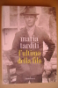 PBF/34 M.Tarditi L´ULTIMO DELLA FILA Araba Fenice I Ed.2003/GUERRA - Histoire