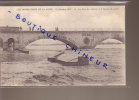 LES INONDATIONS DE LA LOIRE 21 OCTOBRE 1907 LE PONT DE VIERZON - Orleans