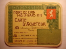 CARTE D'ACHETEUR - FOIRE DE LYON 1 AU 15 MARS 1919 - M. TRAVERSIER CREST - J. RICHIER FILS LYON MANUFACTURE DE CRAVATES - Otros & Sin Clasificación