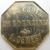 Remiremont 88 A La Croix De Lorraine A. Demesy 10 Centimes INEDIT - Monétaires / De Nécessité