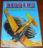 Biggles Le Dernier Zeppelin Michel Oleffe Éric Loutte Claude Lefrancq Éditeur 1995 - Biggles