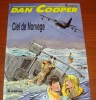 Dan Cooper 17 Ciel De Norvège Albert Weinberg Éditions Du Lombard Septembre 1989 - Dan Cooper