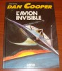 Dan Cooper 36 L'Avion Invisible Albert Weinberg Éditions Novedi D/1987/3299/19 - Dan Cooper