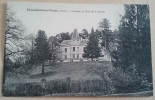 Chaumont En Vexin - ( Oise ) - Château Du Bois De La Brosse - Chaumont En Vexin