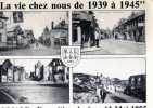 76  AUMALE La Vie Chez Nous De 1939 & 1945, Expo De 1985, Tirage Limite 1000 Ex, Edite Par Maison Des Jeunes Et Culture - Aumale