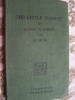 THE LITTLE YANKEE By ALFRED D.SCHOCH And R.KRON - Bielefelds Verlag Freiburg 1927 Scolaire - - Schulbücher