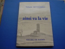 Ardèche : Mirabel . Recueil De Poèmes De Yolande Settembre : Ainsi Va La Vie . Illus. Petit Lorraine . Tour De Mirabel - Rhône-Alpes