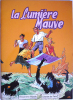 BD PUB / LA LUMIERE MAUVE / Assurance Maladie 1989 / Collectif  CORNILLON, MARGERIN, JANO, J-F BIARD, J-C DENIS, NARES - Objets Publicitaires