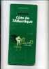 - GUIDE VERT MICHELIN .COTE DE L'ATLANTIQUE 1981 - Michelin (guides)