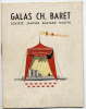 Théatre --Galas CH.BARET-"ARLETTE Et Ses PAPAS"couverture Signée Gaston LECLAIRE-photos Artistes--pubs - Programas